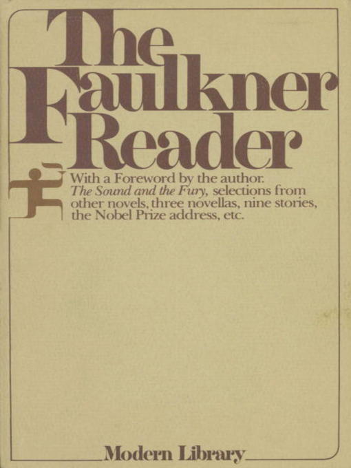 Title details for The Faulkner Reader by William Faulkner - Available